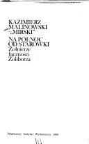 Cover of: Na północ od Starówki: żołnierze łączności Żoliborza