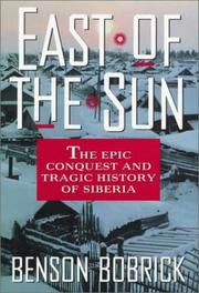 Cover of: East of the Sun by Benson Bobrick