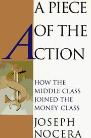 Cover of: A piece of the action by Joseph Nocera