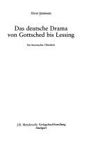 Cover of: Das deutsche Drama von Gottsched bis Lessing: ein historischer Überblick