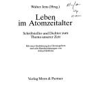 Cover of: Leben im Atomzeitalter: Schriftsteller und Dichter zum Thema unserer Zeit