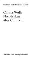 Cover of: Christa Wolf: Nachdenken über Christa T.