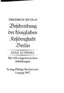 Cover of: Beschreibung der königlichen Residenzstadt Berlin by Friedrich Nicolai