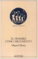 Cover of: El hombre como argumento