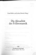 Cover of: Die Aktualität der Frühromantik