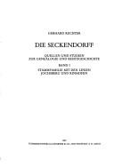 Cover of: Die Seckendorff: Quellen und Studien zur Genealogie und Besitzgeschichte