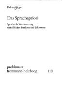 Cover of: Das Sprachapriori: Sprache als Voraussetzung menschlichen Denkens und Erkennens