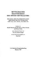 Wittelsbacher Hausberträge des späten Mittelalters by Rudolf Heinrich, Hans Rall