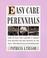 Cover of: Easy care perennials