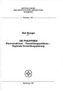 Cover of: Die Philippinen: Raumstrukturen, Entwicklungsprobleme, regionale Entwicklungsplanung