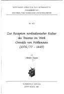 Cover of: Zur Rezeption norditalienischer Kultur des Trecento im Werk Oswalds von Wolkenstein (1376/77-1445)