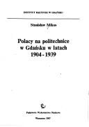 Cover of: Polacy na politechnice w Gdańsku w latach 1904-1939