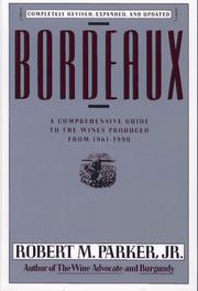 Cover of: Bordeaux by Robert M. Parker, Jr.