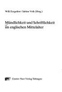 Cover of: Mündlichkeit und Schriftlichkeit im englischen Mittelalter
