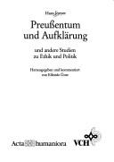 Cover of: Preussentum und Aufklärung und andere Studien zu Ethik und Politik by Hans Freyer