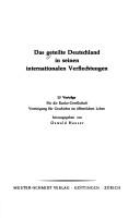 Cover of: Das Geteilte Deutschland in seinen internationalen Verflechtungen by für die Ranke-Gesellschaft, Vereinigung für Geschichte im öffentlichen Leben herausgegeben von Oswald Hauser.
