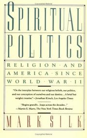Cover of: Spiritual politics | Mark Silk