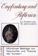 Cover of: Empfindung und Reflexion: ein Problem des 18. Jahrhunderts