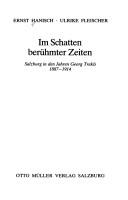 Cover of: Im Schatten berühmter Zeiten: Salzburg in den Jahren Georg Trakls, 1887-1914