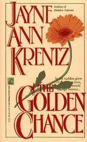 Cover of: The GOLDEN CHANCE by Jayne Ann Krentz