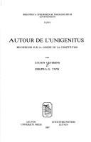 Cover of: Autour de l'Unigenitus: recherches sur la genèse de la constitution