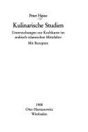 Cover of: Kulinarische Studien by Peter Heine