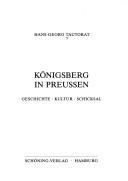 Cover of: Königsberg in Preussen by Hans-Georg Tautorat