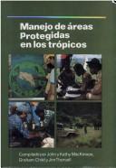 Cover of: Managing protected areas in the tropics