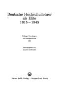 Cover of: Deutsche Hochschullehrer als Elite, 1815-1945: Büdinger Forschungen zur Sozialgeschichte 1983