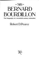 Cover of: Sir Bernard Bourdillon: the biography of a twentieth-century colonialist