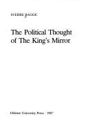 Cover of: The political thought of The king's mirror by Sverre Bagge