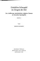 Cover of: Geistliches Schauspiel im Zeugnis der Zeit: zur Aufführung mittelalterlicher religiöser Dramen im deutschen Sprachgebiet