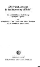 Cover of: Schwer und schwierig in der Bedeutung "difficilis": ein Modellfall für die Beschreibung synonymer Adjektive