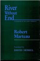 Cover of: River without end by Robert Marteau