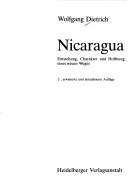 Cover of: Nicaragua by Dietrich, Wolfgang