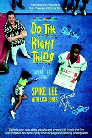 Cover of: Do the right thing: a Spike Lee joint