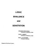 Logic, Bivalence and Denotation by Ermanno Bencivenga