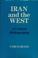 Cover of: Iran and the West