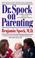 Cover of: Dr. Spock On Parenting