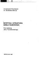 Cover of: Estetyka i struktura dzieła filmowego
