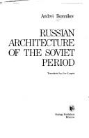 Cover of: Russian architecture of the Soviet period