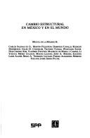 Cover of: Cambio estructural en México y en el mundo by Miguel de la Madrid H. ... [et al.].