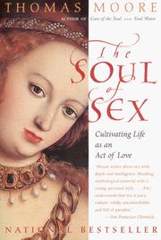 Cover of: The Soul of Sex by Thomas Moore, Thomas Moore