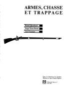 Cover of: Armes, chasse et trappage