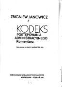 Cover of: Kodeks postępowania administracyjnego: komentarz : stan prawny na dzień 31 grudnia 1986 roku