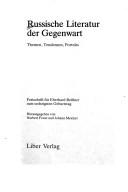 Cover of: Russische Literatur der Gegenwart: Themen, Tendenzen, Porträts : Festschrift für Eberhard Reissner zum sechzigsten Geburtstag