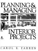 Planning & managing interior projects by Carol E. Farren