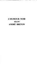 Cover of: L' humour noir selon André Breton by Mireille Rosello
