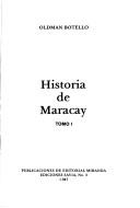 Cover of: Historia de Maracay by Oldman Botello