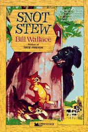 Cover of: Snot Stew (A Minstrel Book)